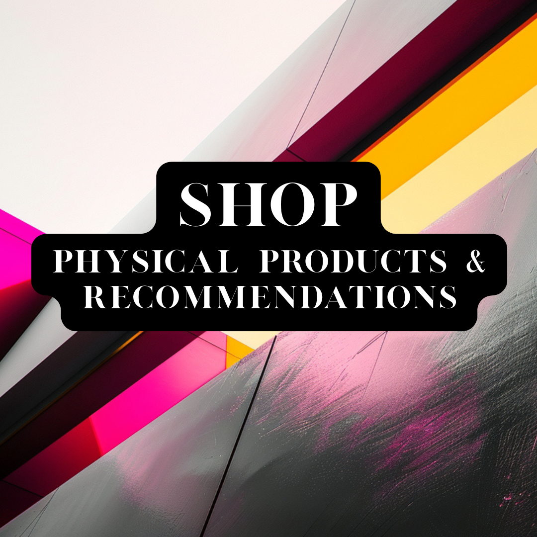 Shop (Physical Products & Recommendations)