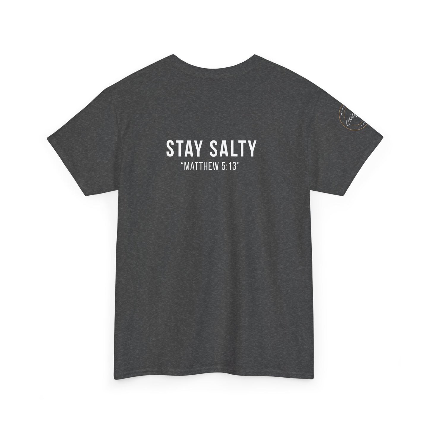 Stay Salty Unisex Heavy Cotton Tee | Casual Shirt, Funny Tee, Inspirational Gift, Faith-based Apparel, Everyday Wear