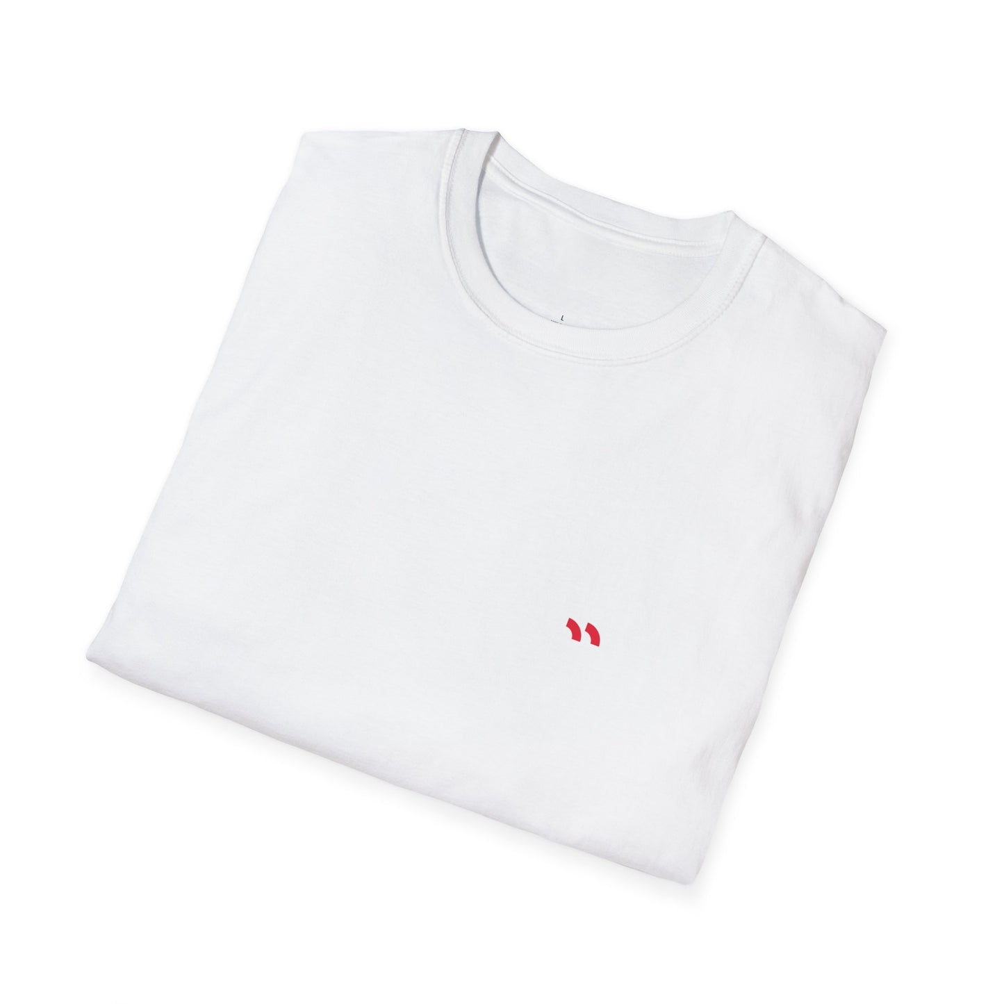 Minimalist Quote Unisex Softstyle T-Shirt, Casual Graphic Tee, Birthday Gift, Everyday Wear, Trendy Apparel, Comfortable Style