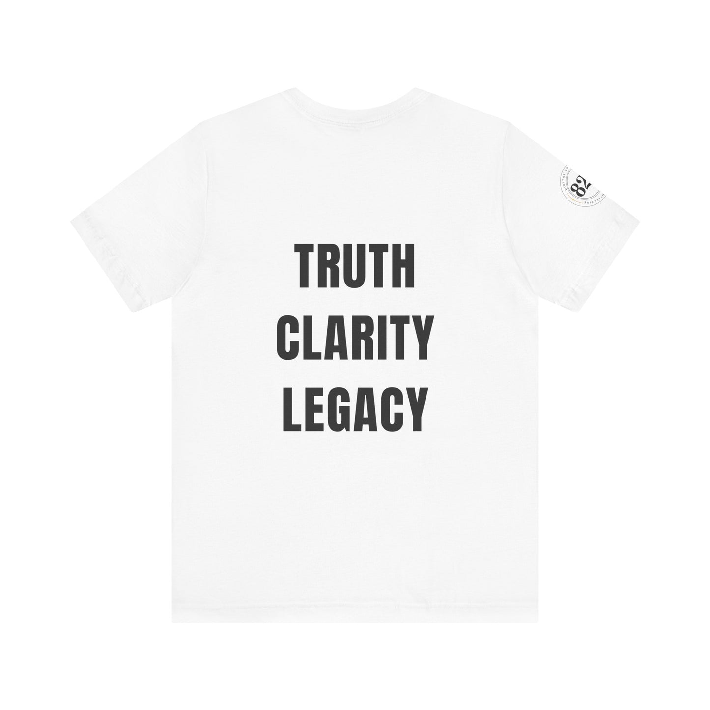 Digital Collective 828 | Truth Clarity Legacy Tee | Unisex Short Sleeve T-Shirt (White)